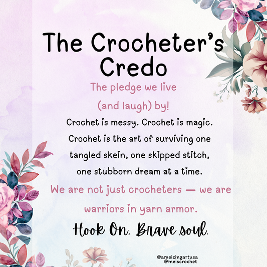 The Crocheter’s Credo — Printable Wall Art / Digital Download