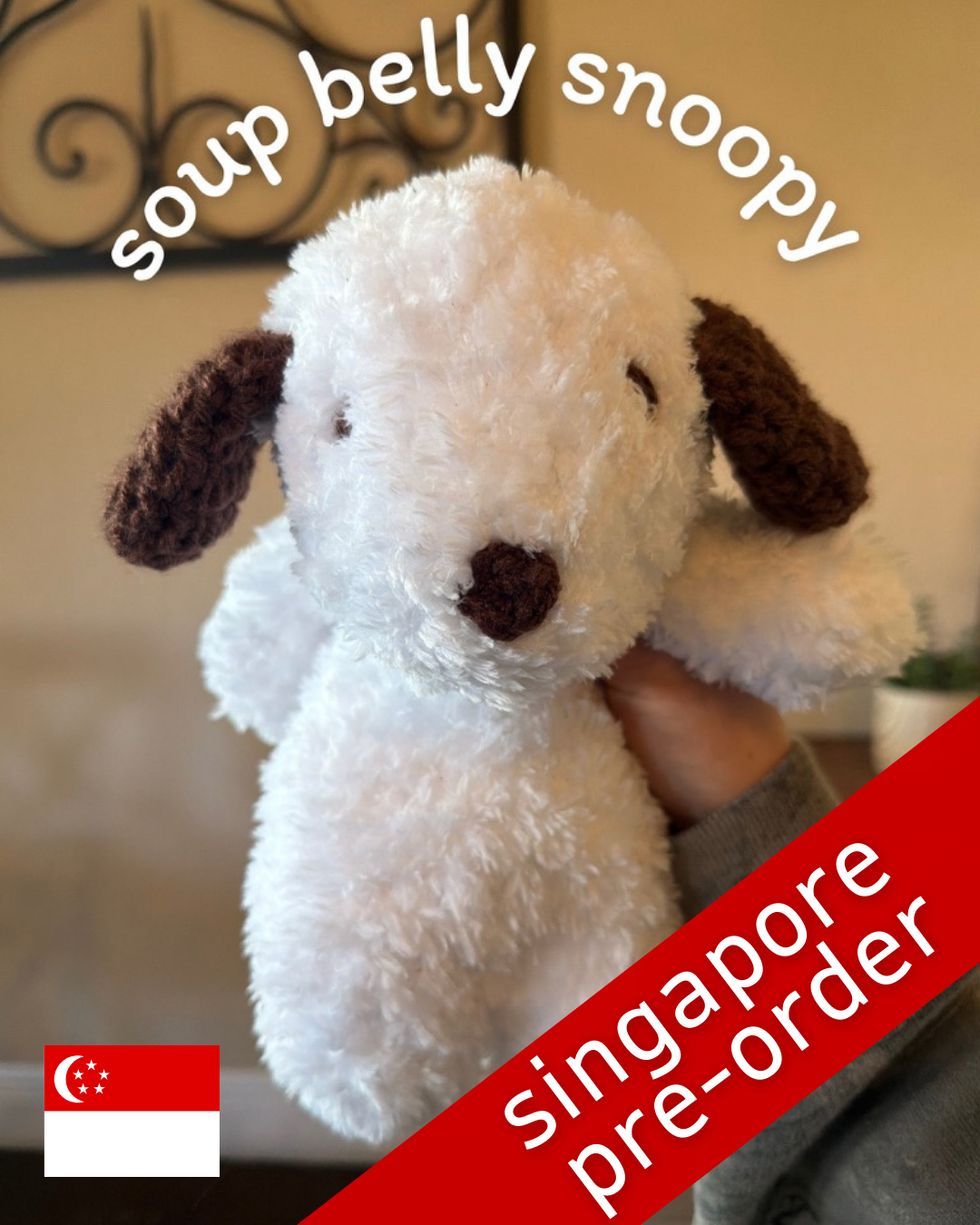 SINGAPORE PICK UP  PRE ORDER - Soup Belly Puppy (JULY 10TH)